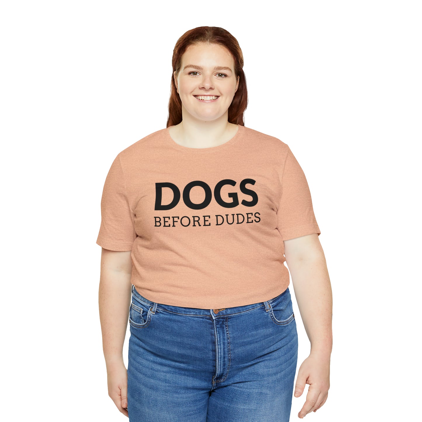 Dogs Before Dudes Tee