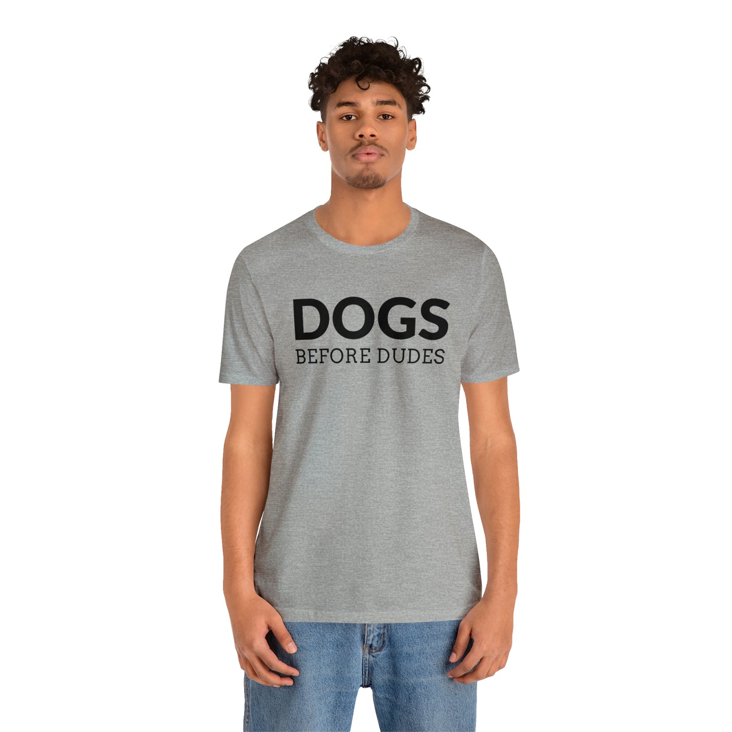 Dogs Before Dudes Tee