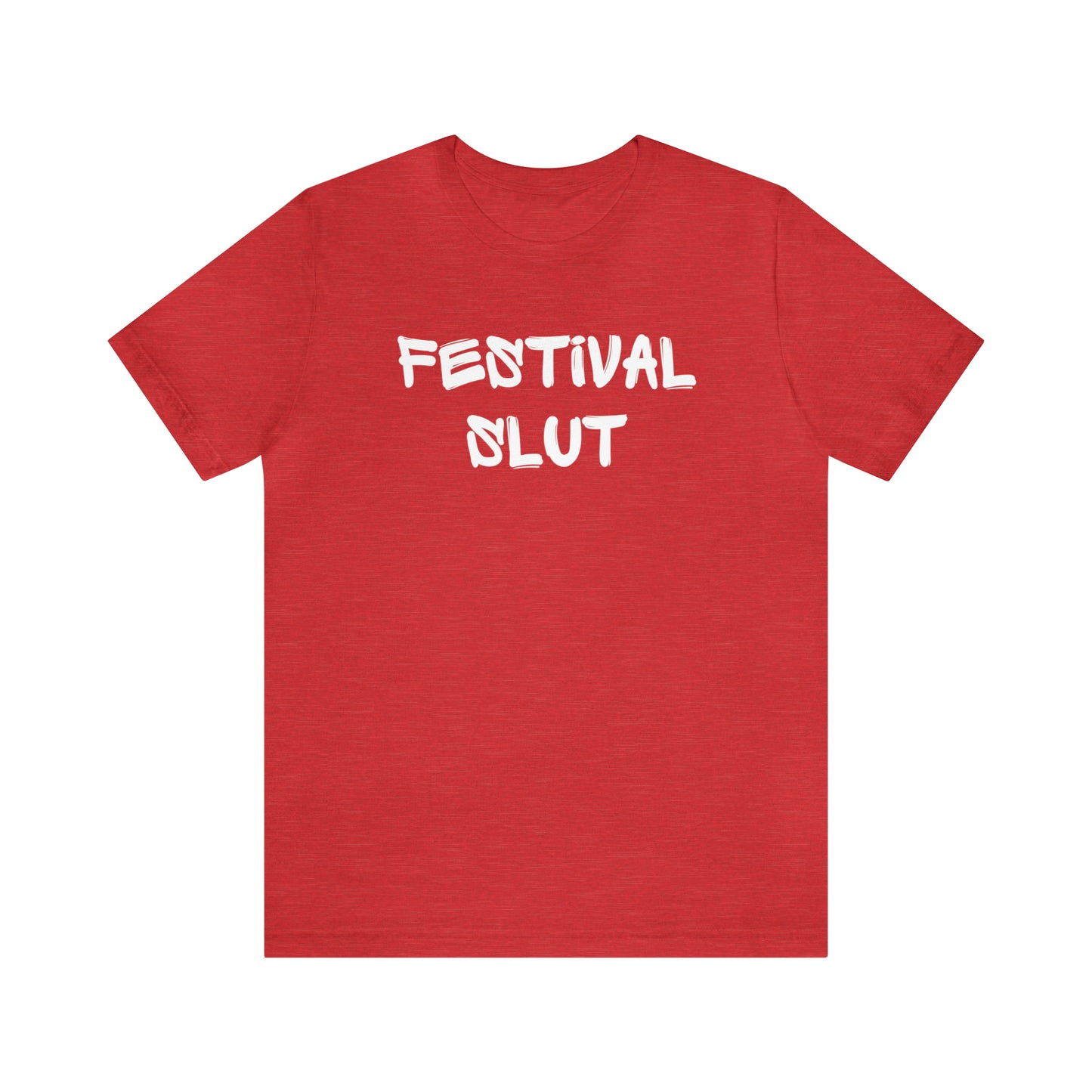 Festival Slut Tee