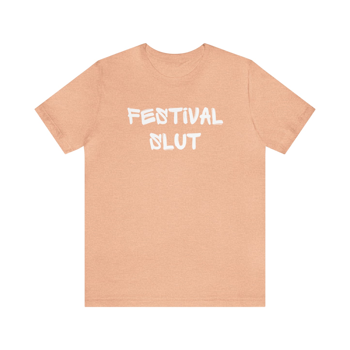 Festival Slut Tee