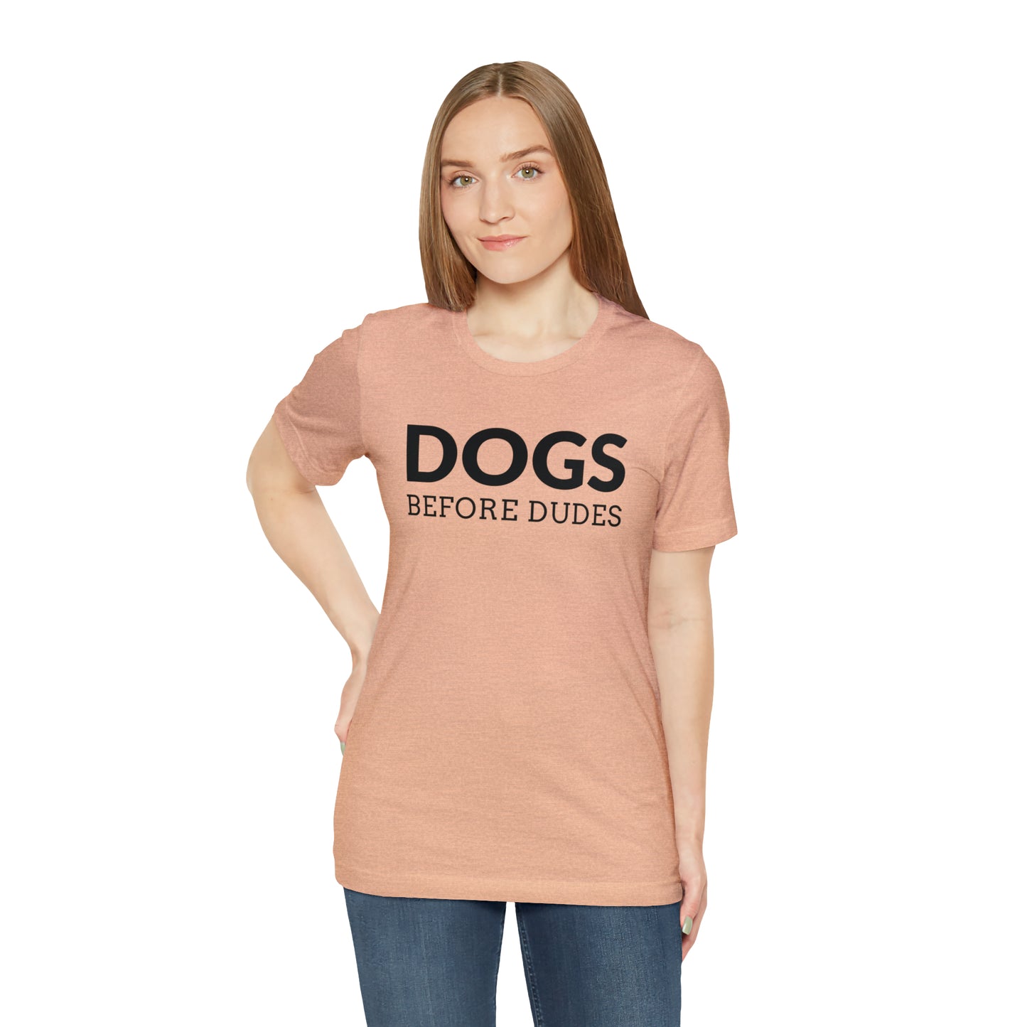 Dogs Before Dudes Tee