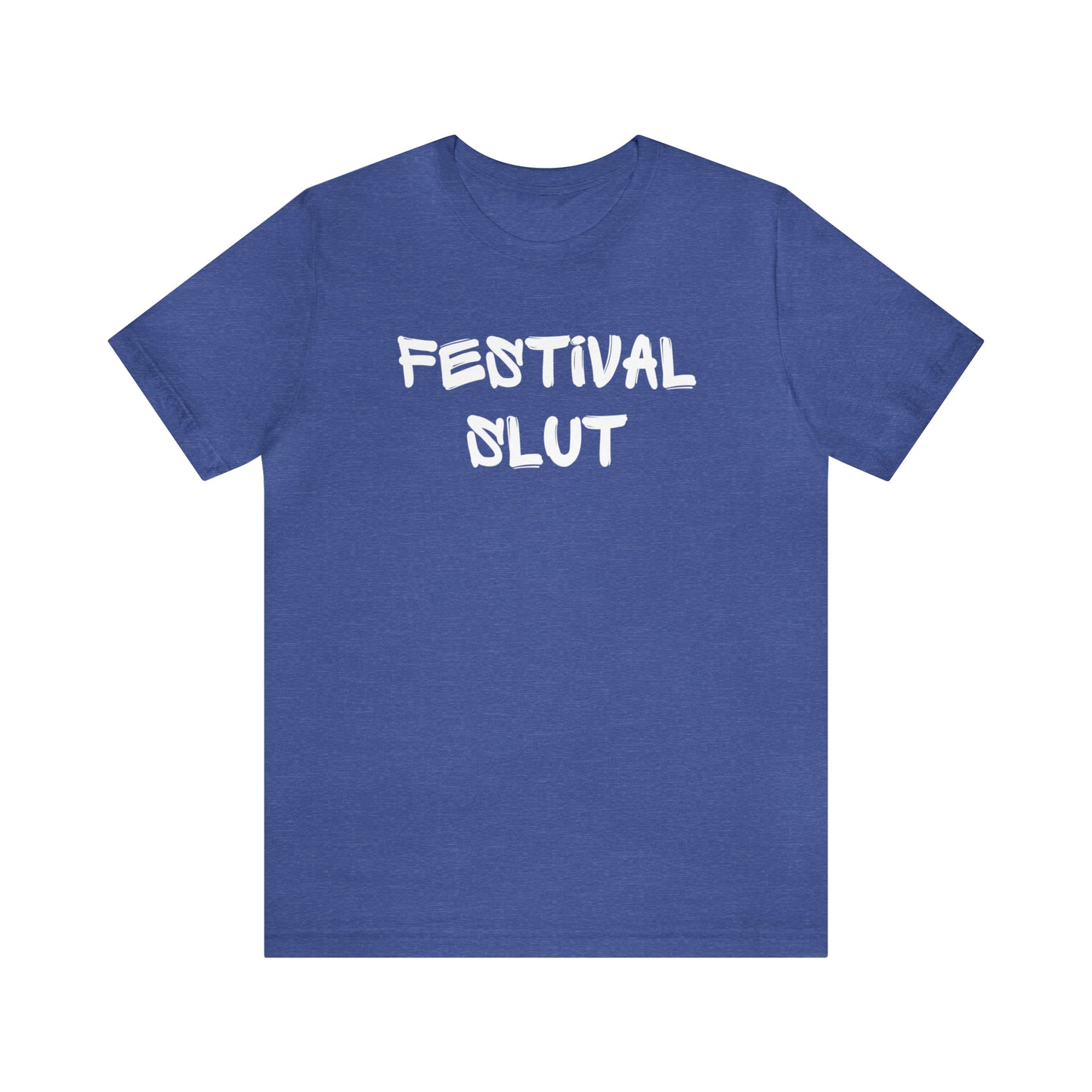 Festival Slut Tee