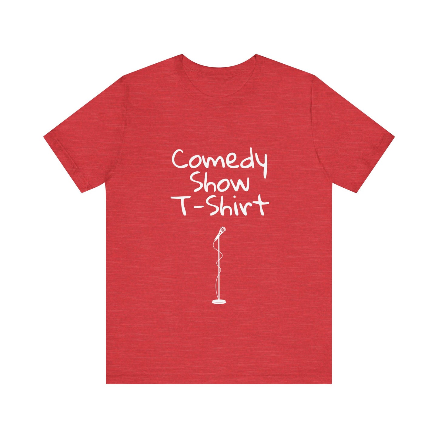 Comedy Show Tee