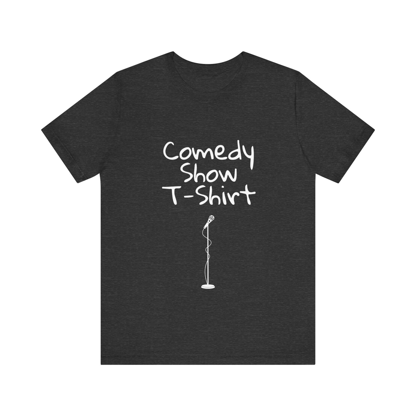 Comedy Show Tee