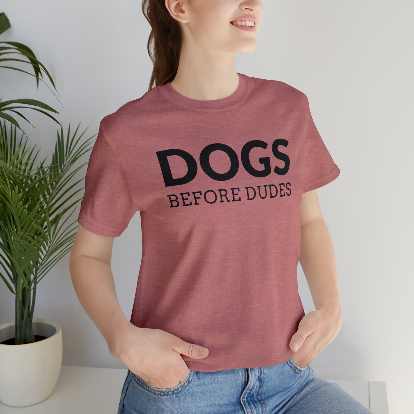 Dogs Before Dudes Tee