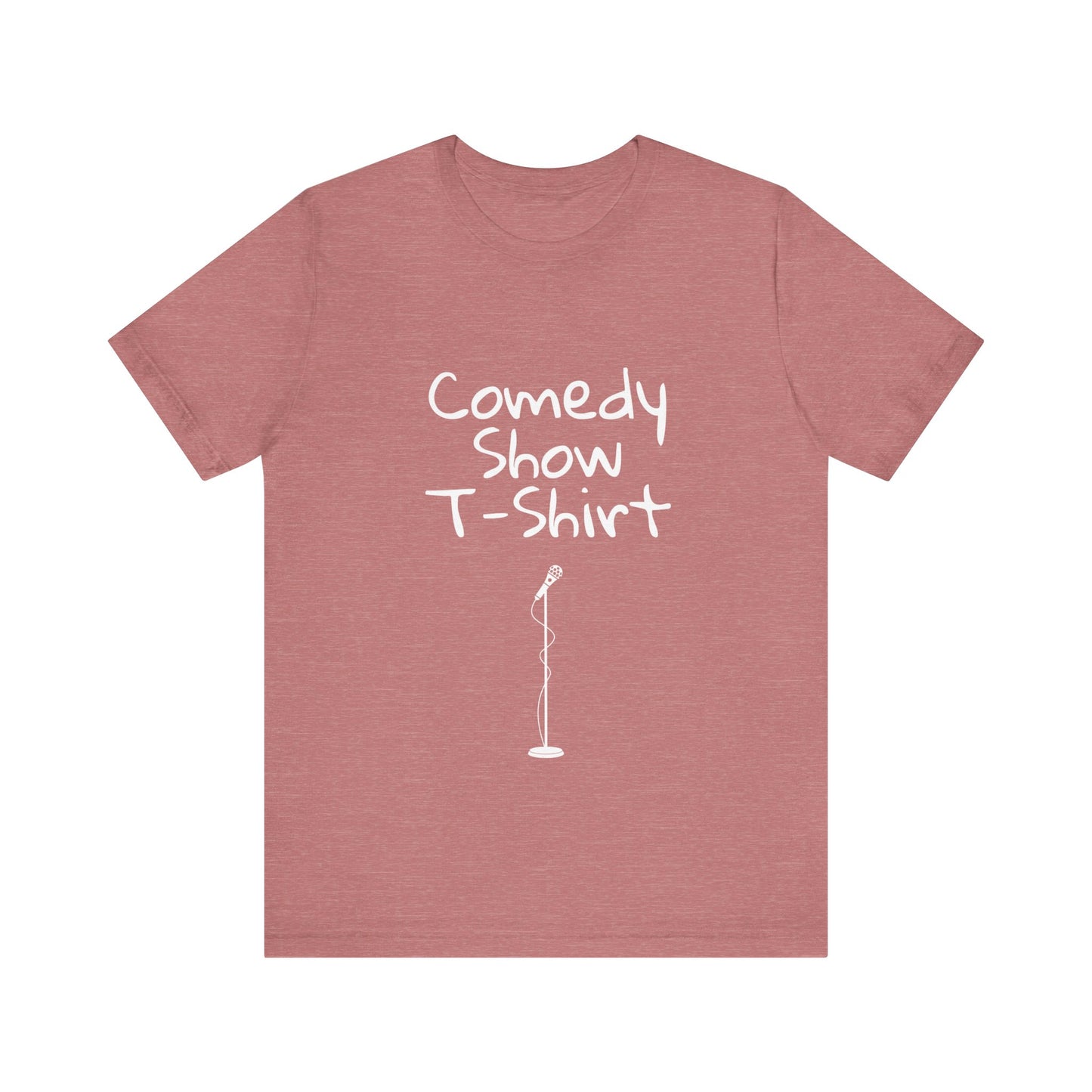 Comedy Show Tee