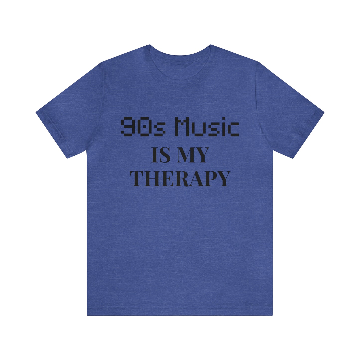 90s Music is My Therapy Tee