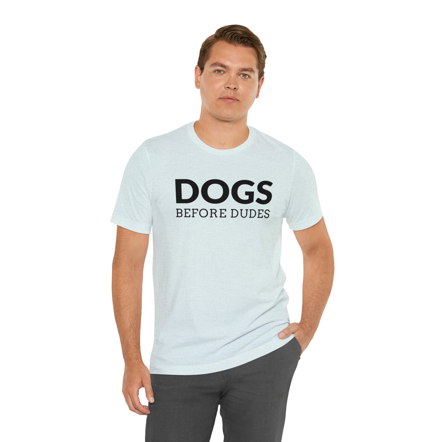 Dogs Before Dudes Tee