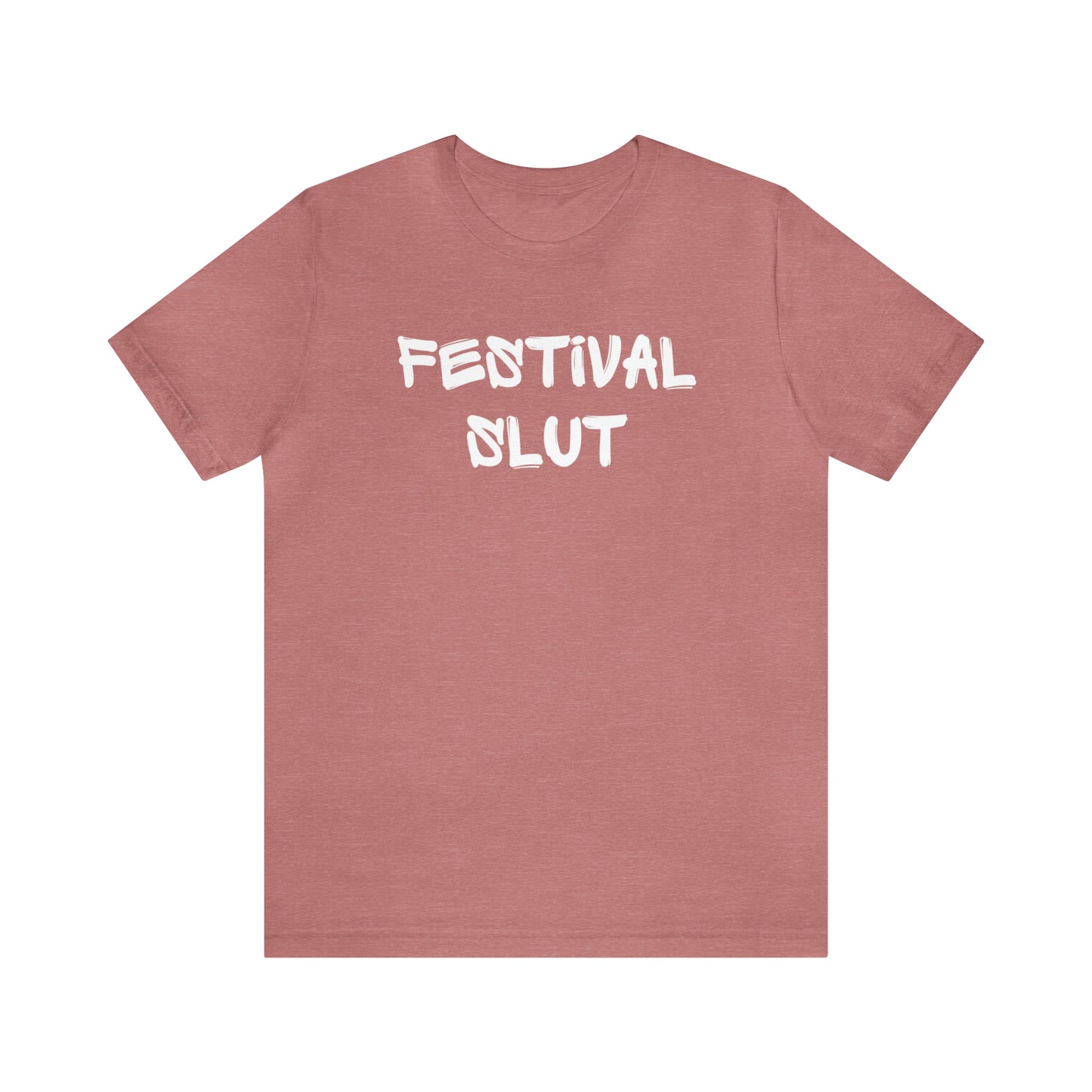 Festival Slut Tee