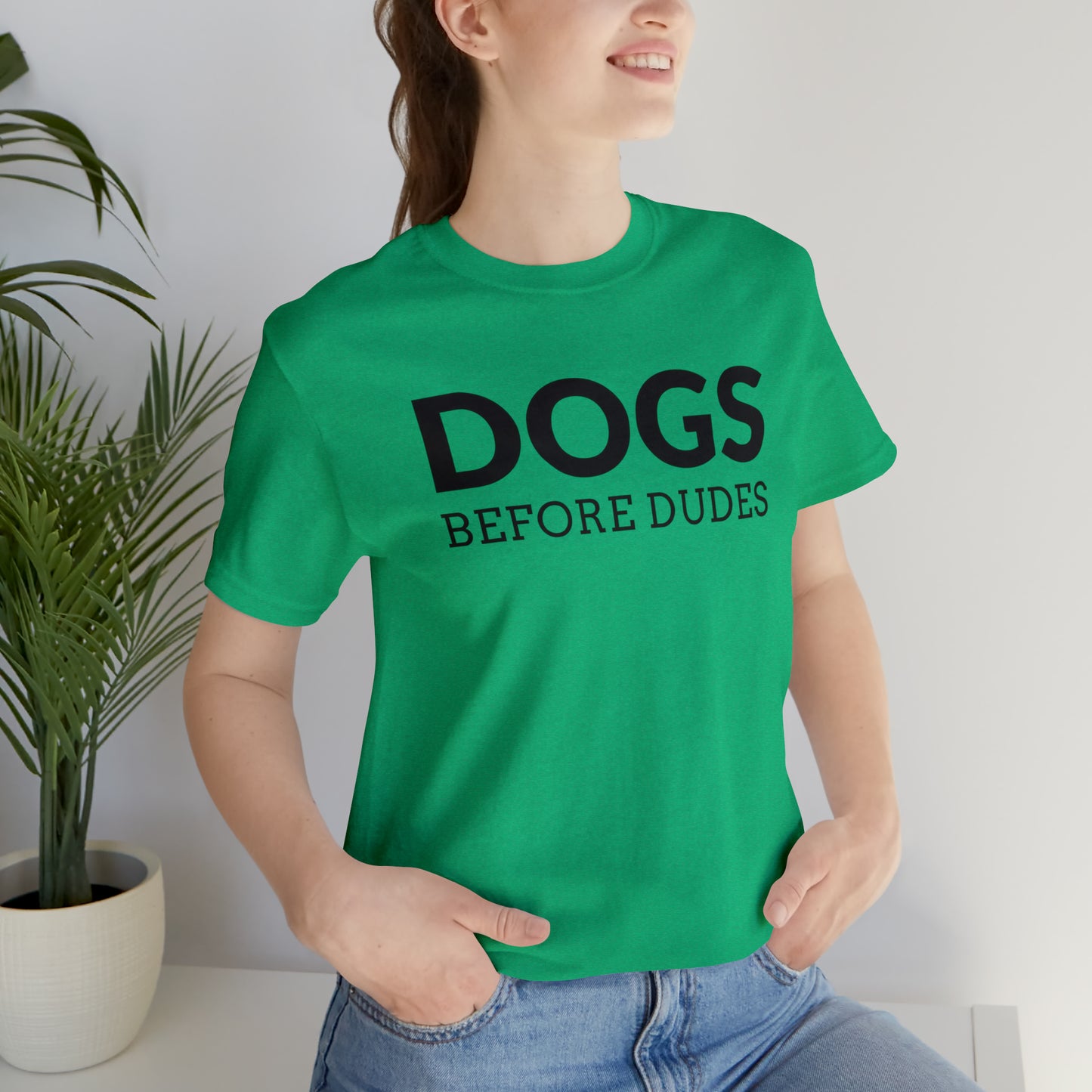 Dogs Before Dudes Tee