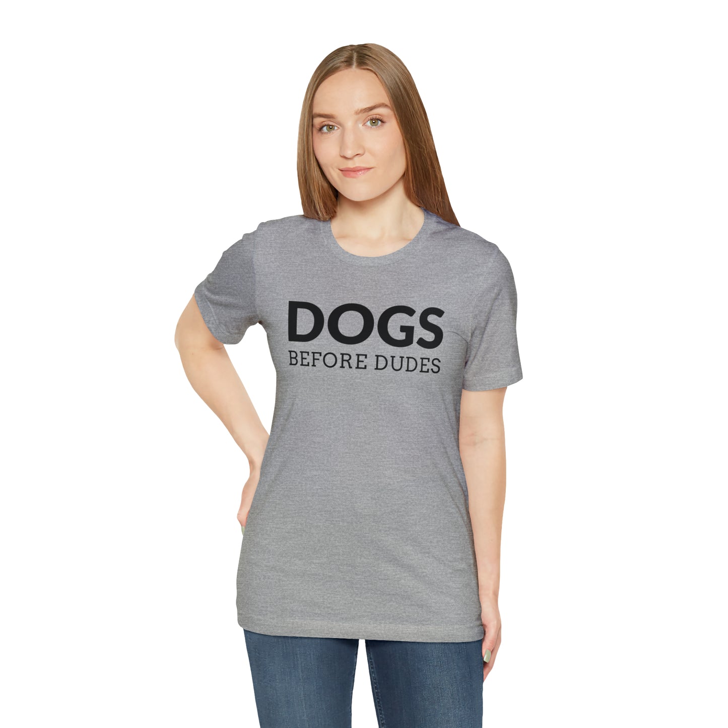 Dogs Before Dudes Tee