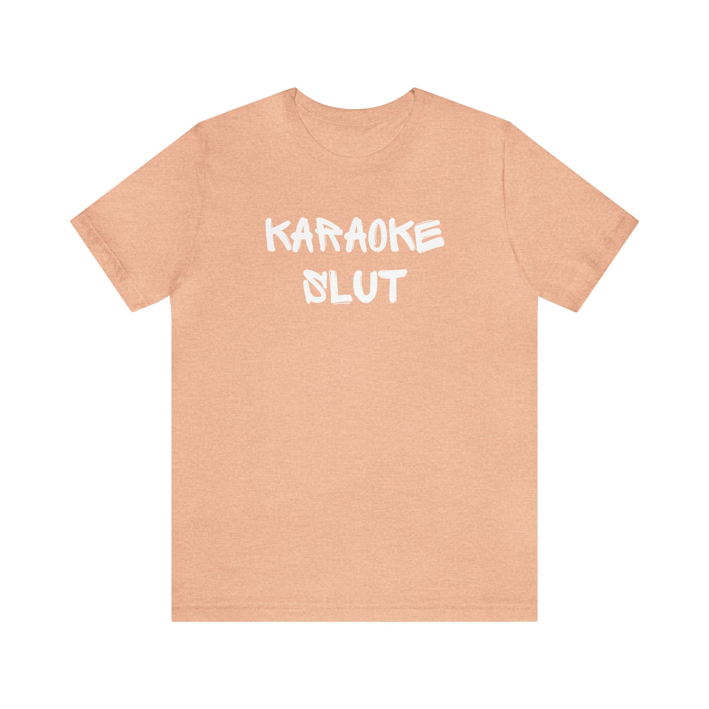 Karaoke Slut Tee