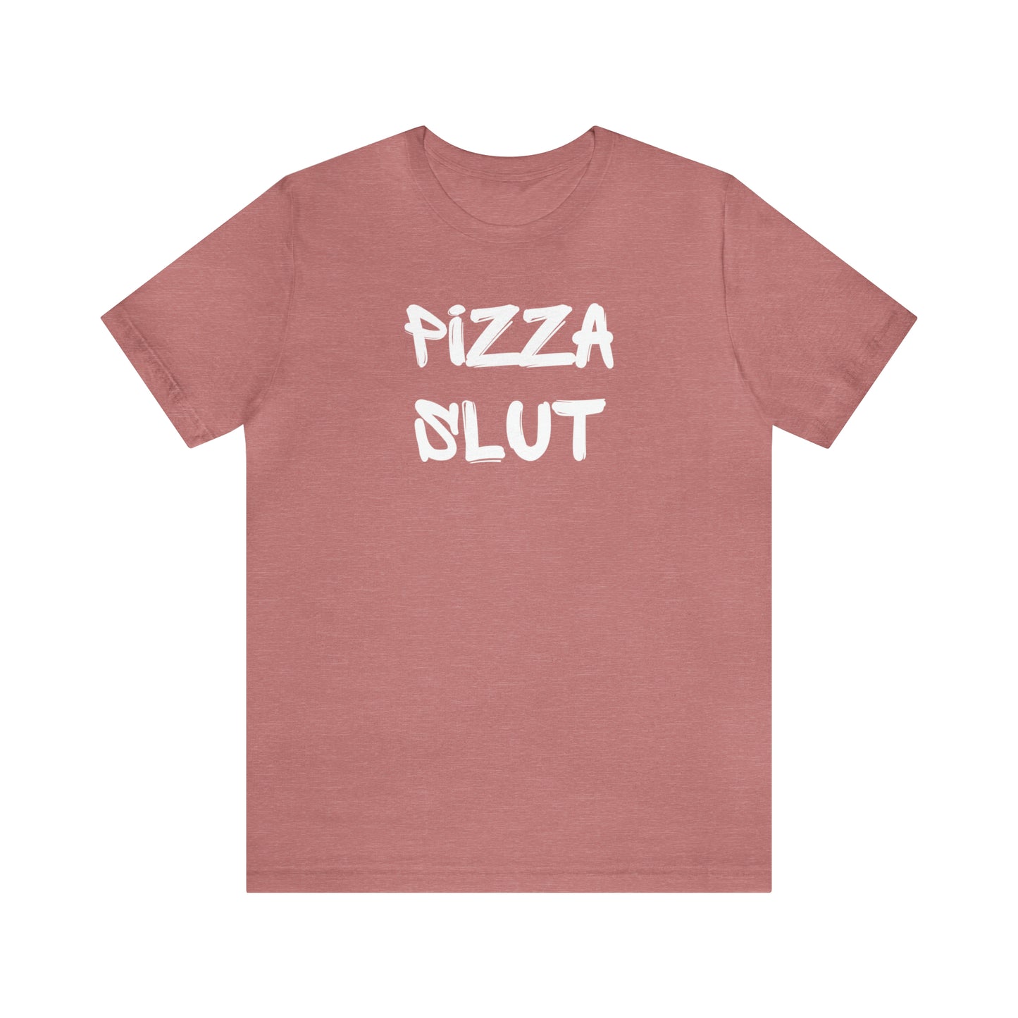 Pizza Slut Tee