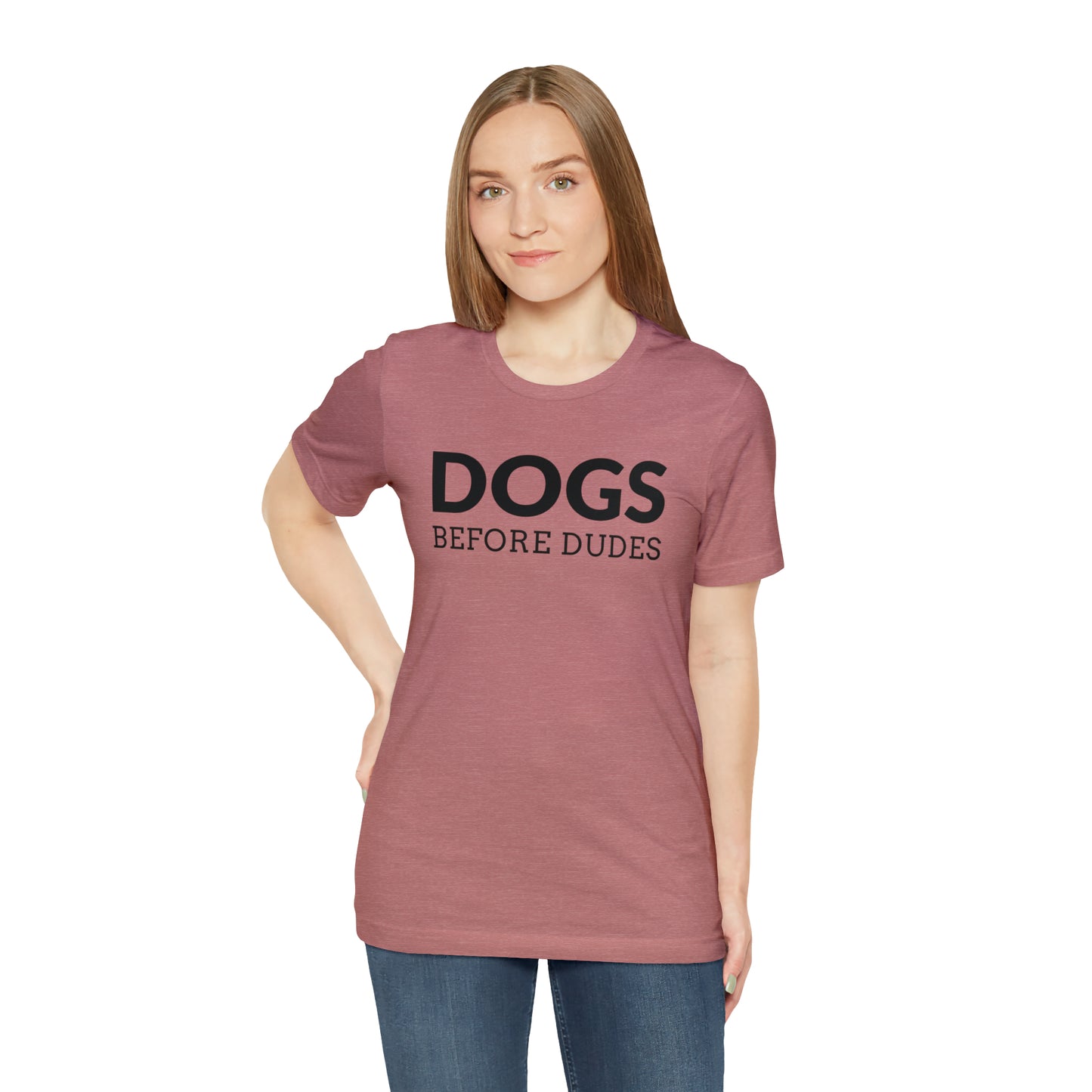 Dogs Before Dudes Tee