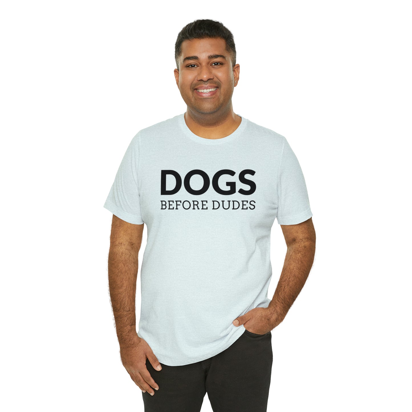 Dogs Before Dudes Tee