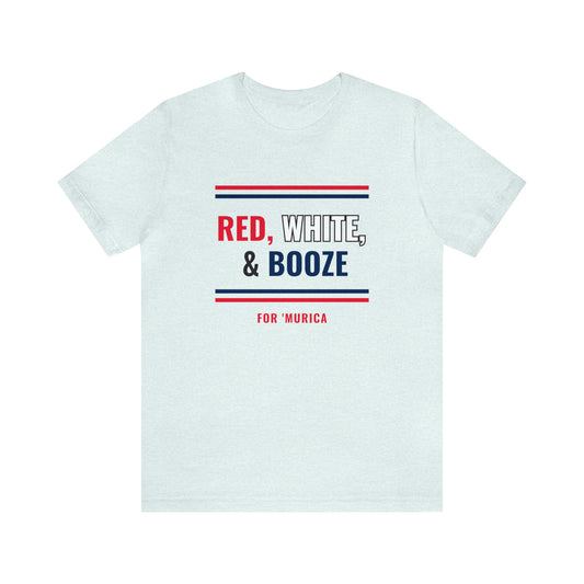 Red, White & Booze Tee