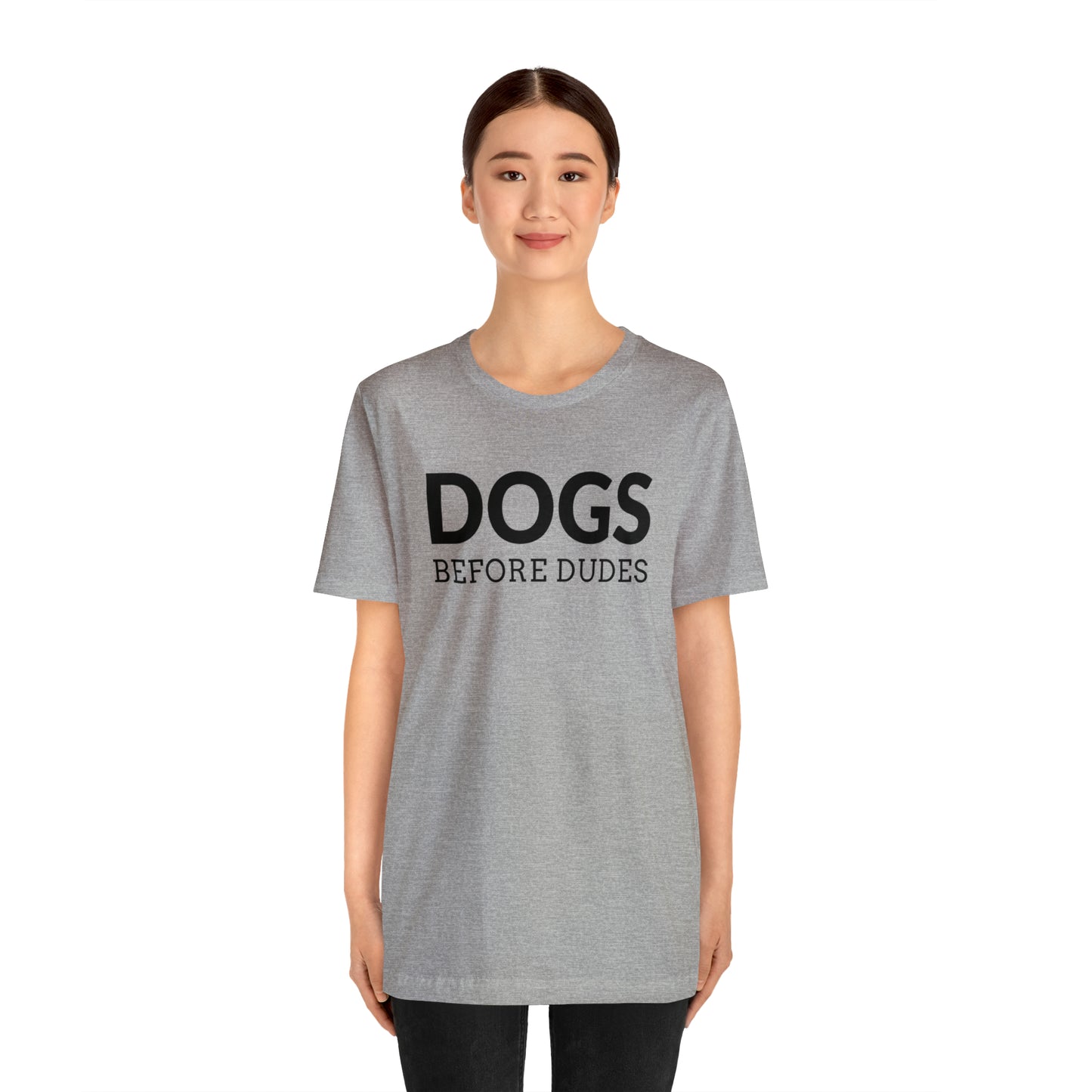 Dogs Before Dudes Tee