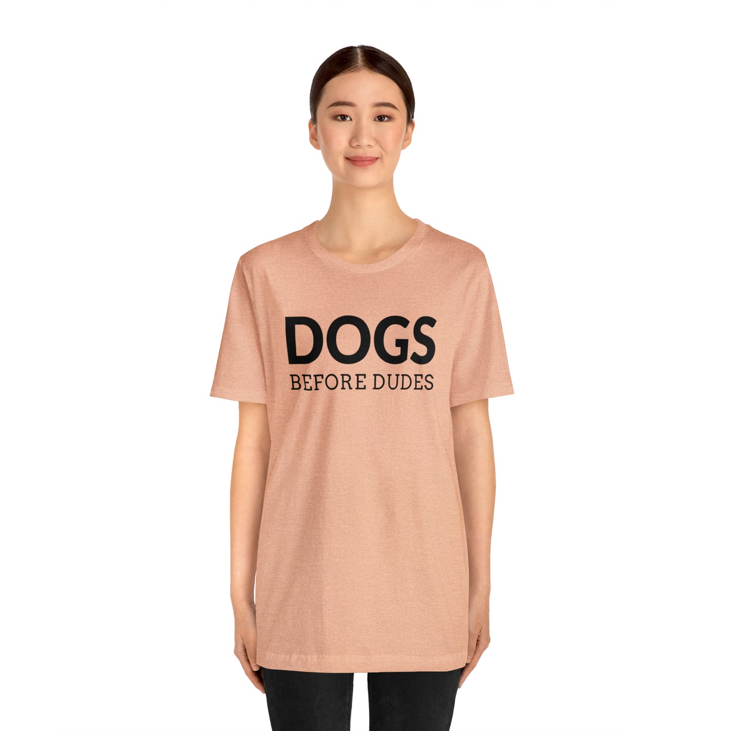 Dogs Before Dudes Tee