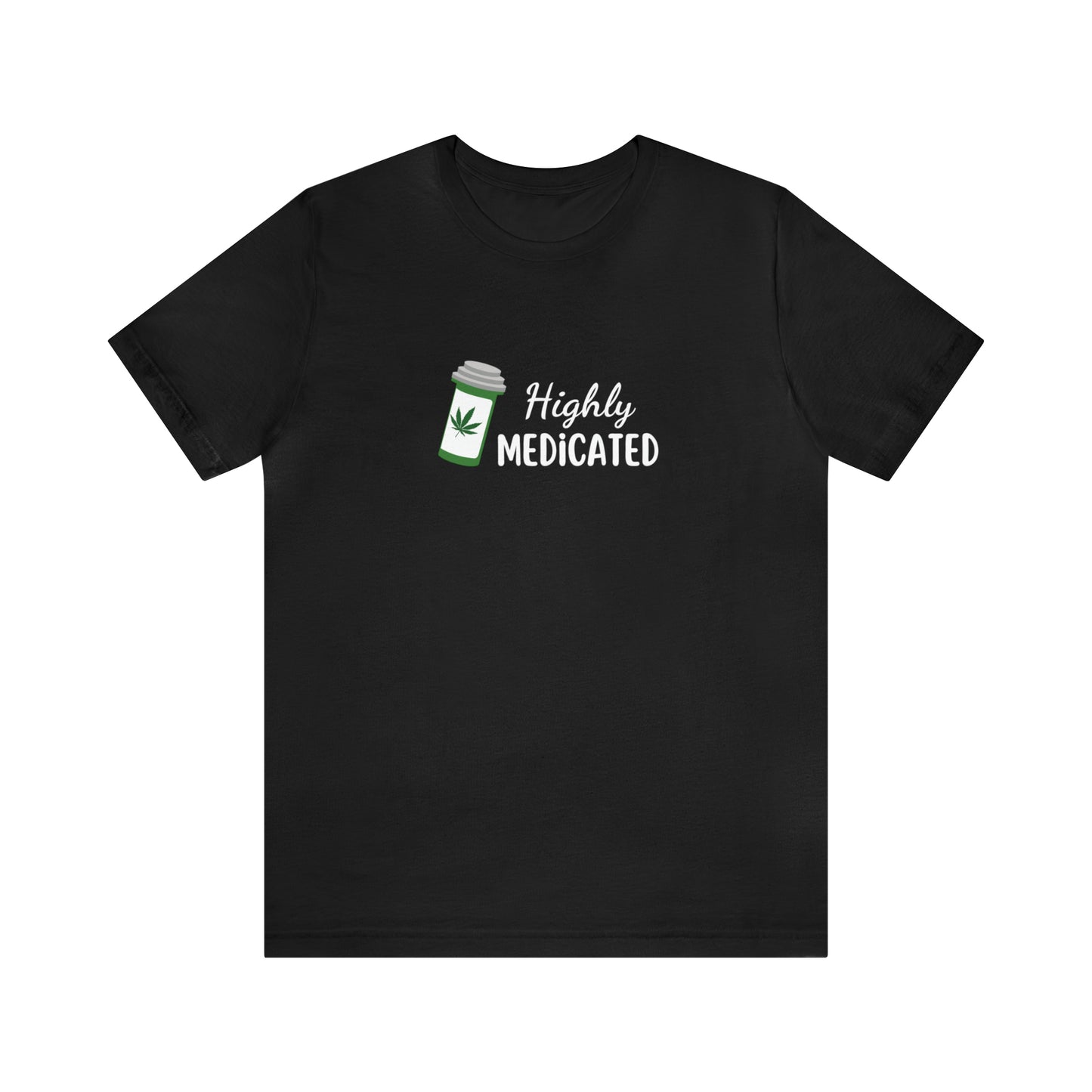 Highly Medicated Tee