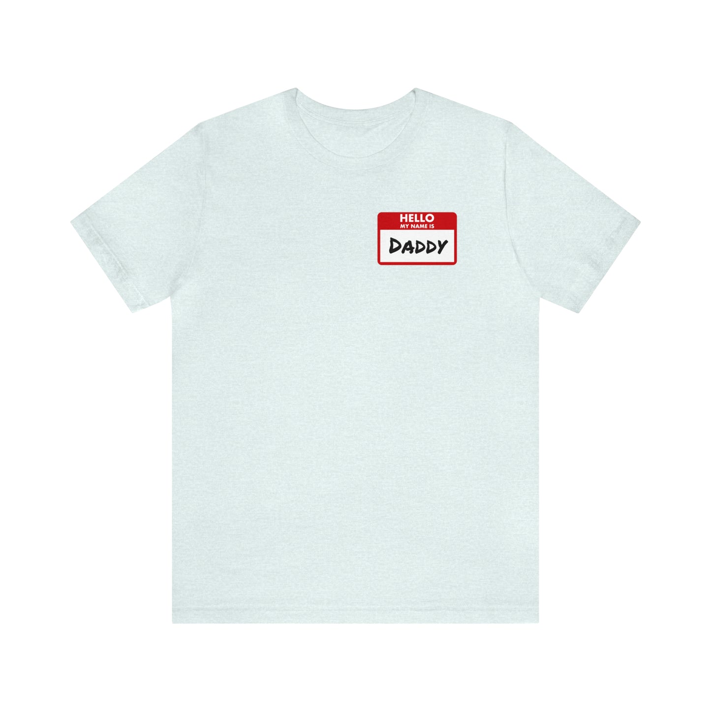 Daddy Name Tag Tee