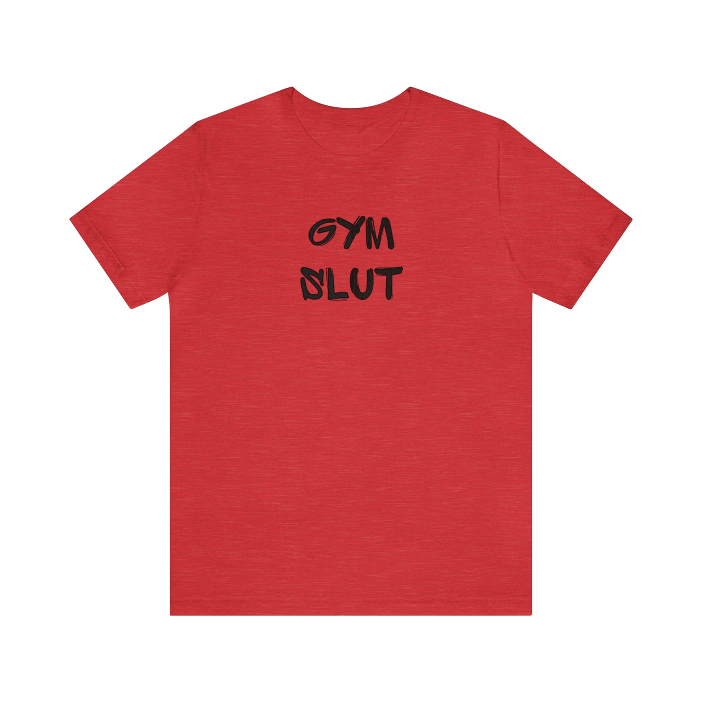 Gym Slut Tee