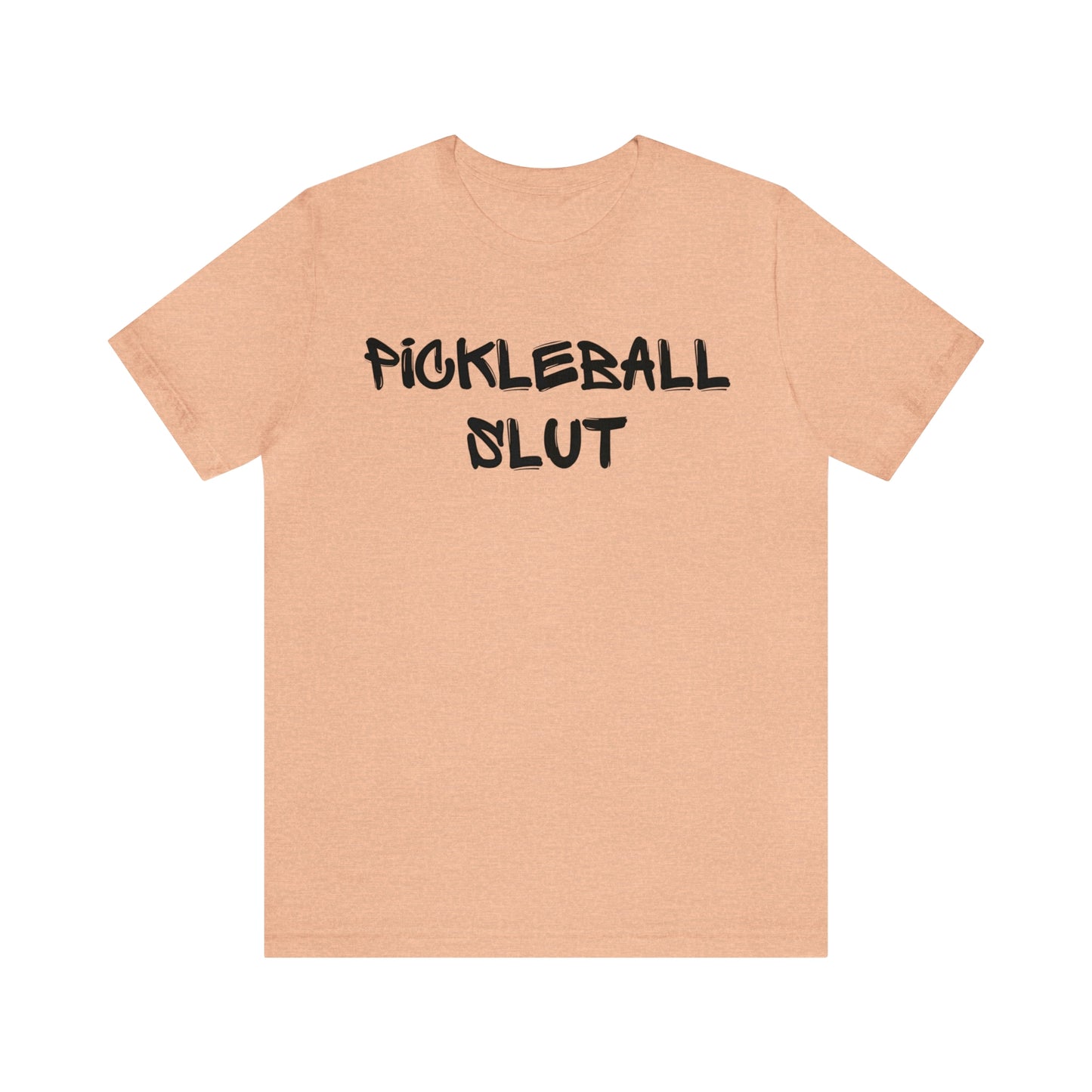 Pickleball Slut Tee