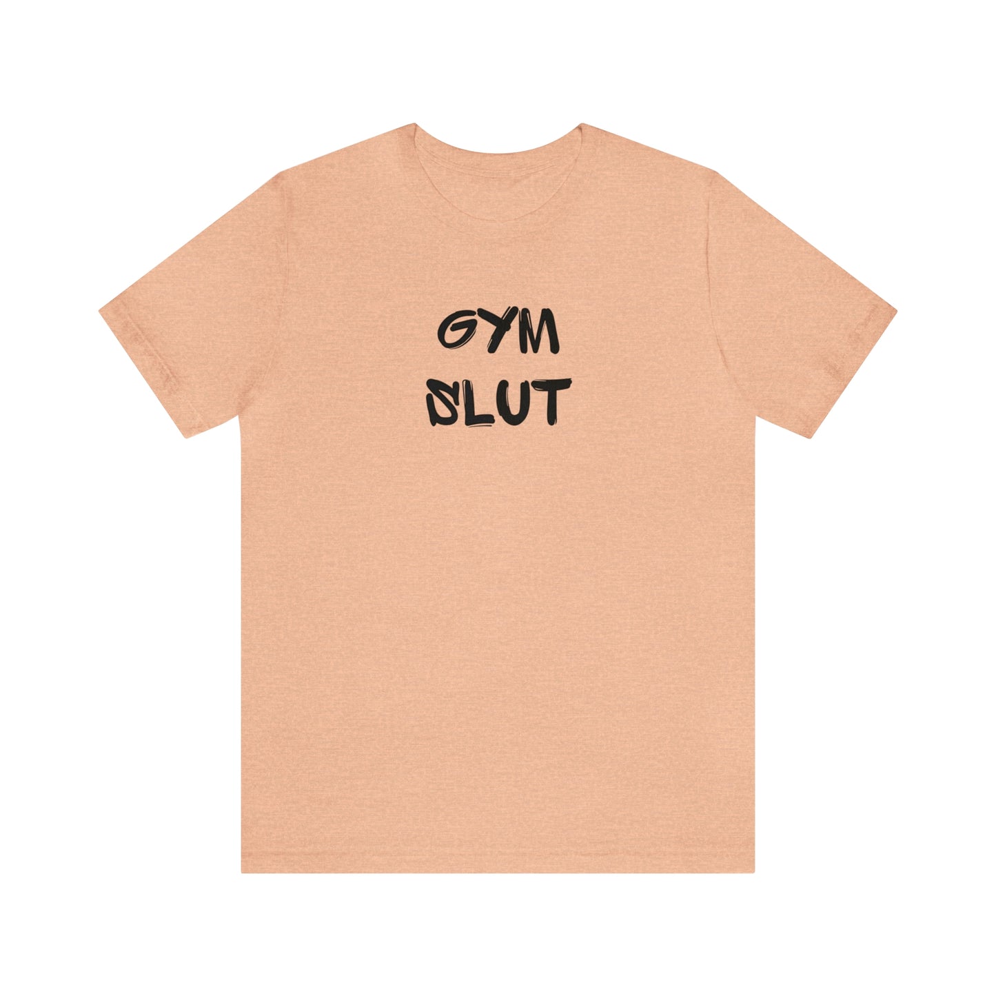 Gym Slut Tee