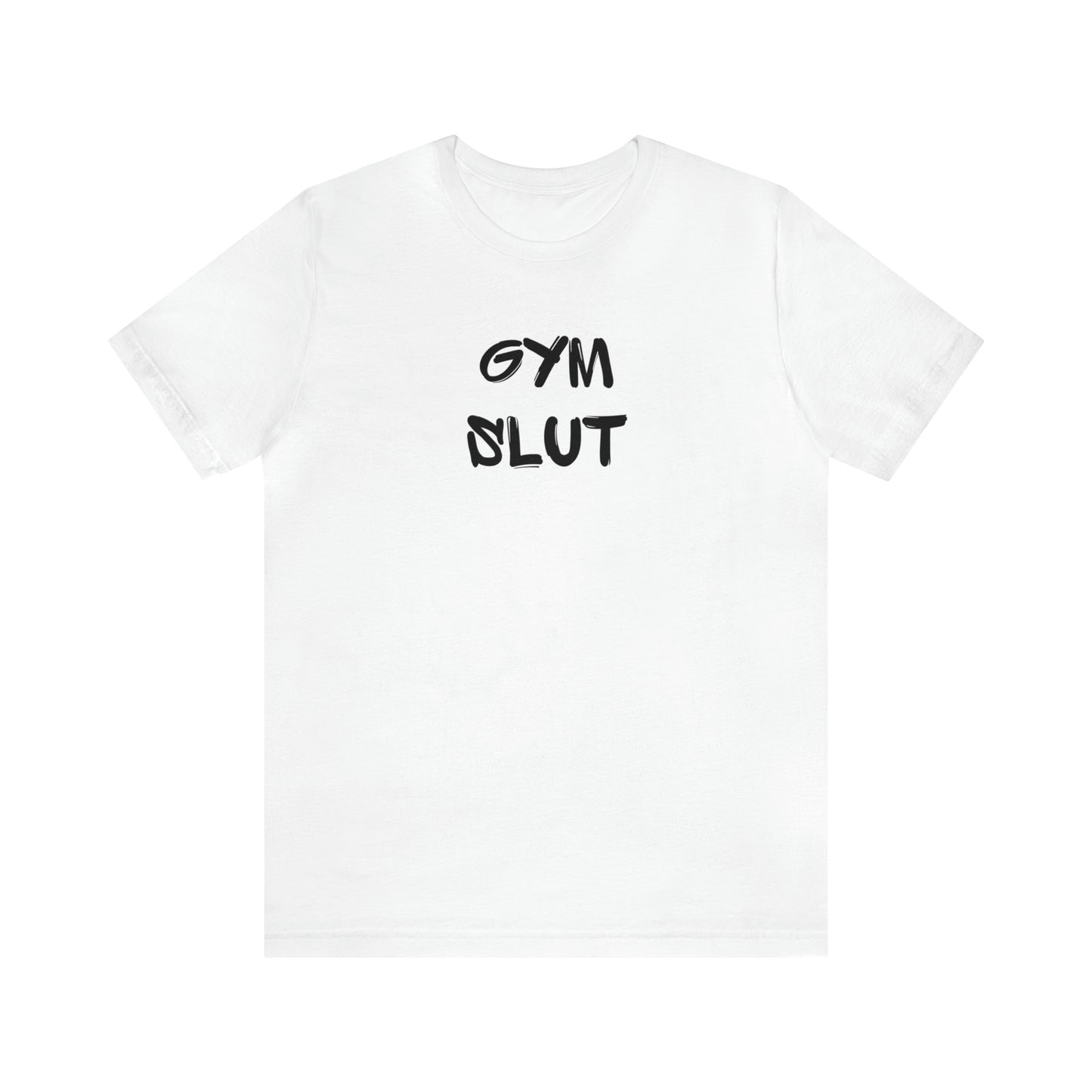 Gym Slut Tee