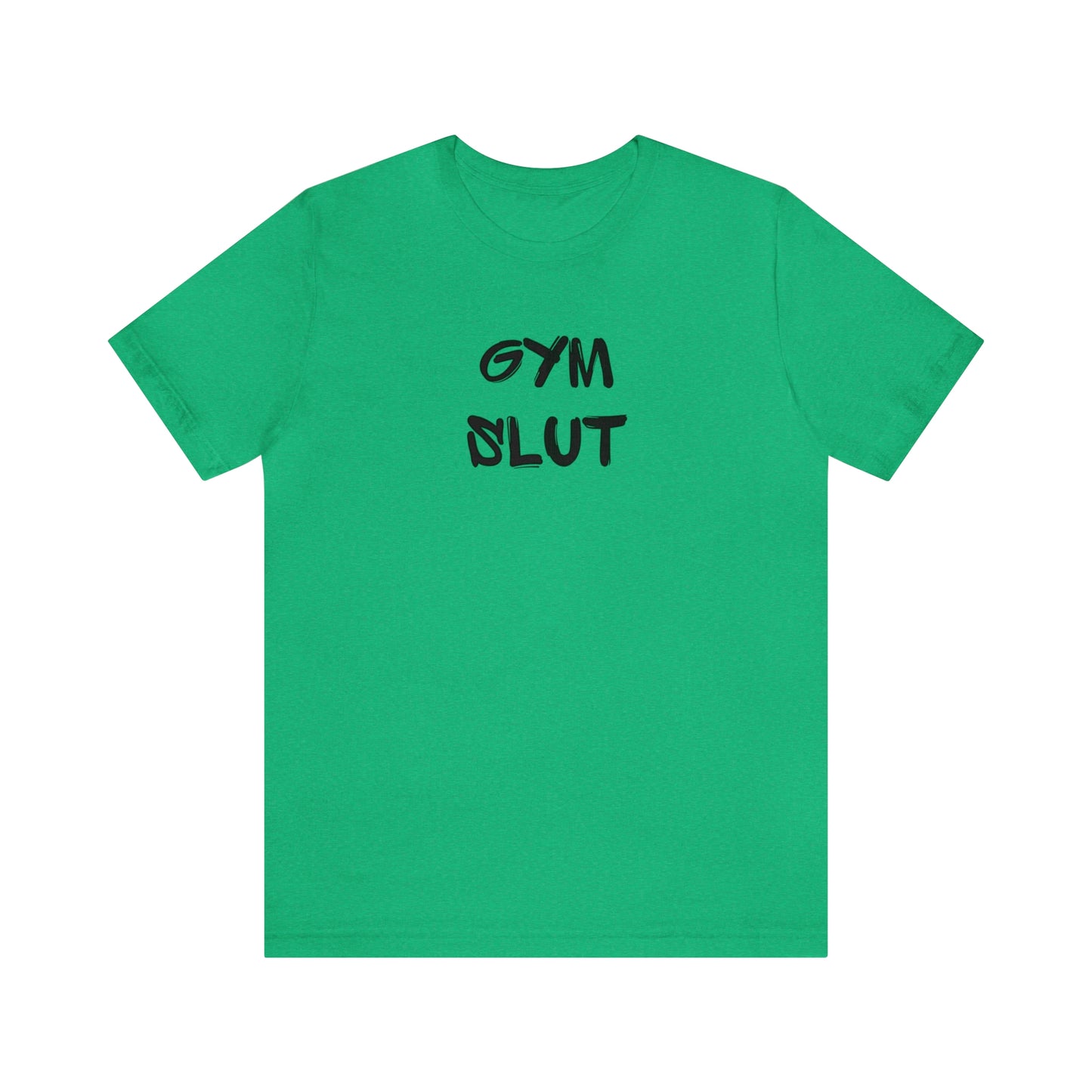 Gym Slut Tee